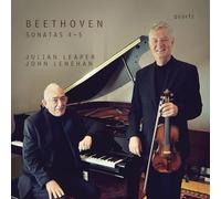 Julian Leaper; John Lenehan - Ludwig van Beethoven: Sonatas 4-5
