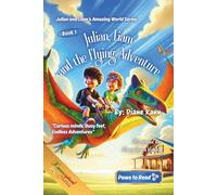Julian, Liam, and the Flying Adventure: 1
