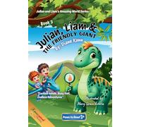 Julian, Liam, and the Friendly Giant: 3