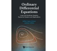 Julian Lopez-go Ordinary Differential Equations: Linear And Nonlinea (Tascabile)