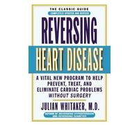 Julian M. Whitaker Reversing Heart Disease (Tascabile)