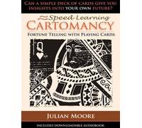 Julian Moore Speed Learning Cartomancy Fortune Telling With Playing (Tascabile)