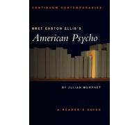 Julian Murphet Bret Easton Ellis's American Psycho (Tascabile)