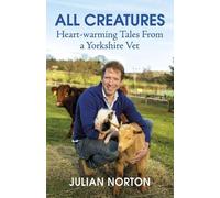 Julian Norton All Creatures (Copertina rigida)