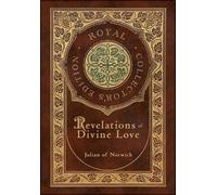 Julian Of Norwi Revelations of Divine Love (Royal Collector's (Copertina rigida)