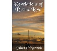 Julian of Norwich Revelations of Divine Love (Copertina rigida)