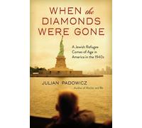 Julian Padowicz When the Diamonds Were Gone (Tascabile)