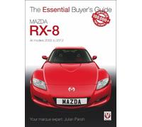 Julian Parish Mazda Rx-8 (Tascabile) Essential Buyer's Guide