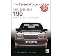Julian Parish Mercedes-Benz 190: All 190 Models (W201 Series) 1982 t (Tascabile)
