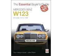 Julian Parish Mercedes-Benz W123 (Tascabile) Essential Buyer's Guide
