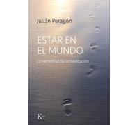 Julián Peragón Estar En El Mundo (Tascabile)