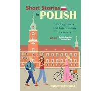 Julian Piotrowi Short Stories in Polish For Beginners and Intermedia (Tascabile)