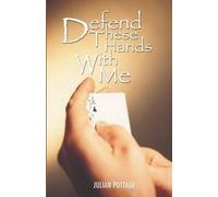 Julian Pottage Defend These Hands with Me (Tascabile)