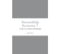 Julian Pratt Stewardship Economy 7 (Tascabile)
