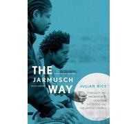 Julian Rice The Jarmusch Way (Copertina rigida)