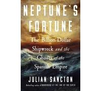 Julian Sancton Neptune’s Fortune (Copertina rigida)