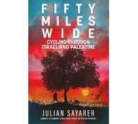 Julian Sayarer Fifty Miles Wide (Tascabile)
