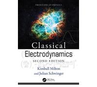 Julian Schwinger Classical Electrodynamics (Copertina rigida)