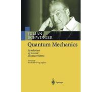 Julian Schwinger Quantum Mechanics (Copertina rigida)