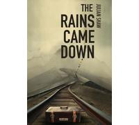 Julian Shaw The Rains Came Down (Copertina rigida)