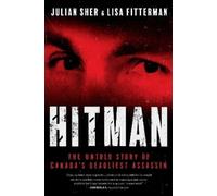 Julian Sher Lisa Fitterman Hitman (Copertina rigida)
