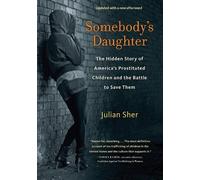 Julian Sher Somebody's Daughter (Tascabile)
