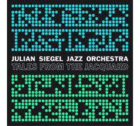 Julian Siegel Jazz Orchestra Tales from the Jacquard (Vinyl LP) 12" Album