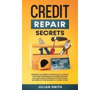 Julian Smith Credit Repair Secrets (Tascabile)