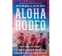 Julian Smith David Wolman Aloha Rodeo (Tascabile)