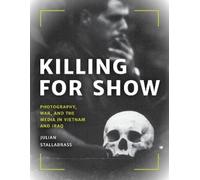 Julian Stallabrass Killing for Show (Copertina rigida)
