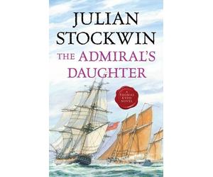 Julian Stockwin The Admiral's Daughter (Tascabile)