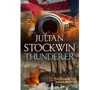 Julian Stockwin Thunderer (Copertina rigida) Thomas Kydd
