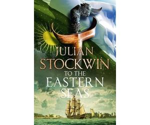 Julian Stockwin To the Eastern Seas (Tascabile) Thomas Kydd