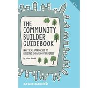 Julian Stodd The Community Builder Guidebook (Tascabile)