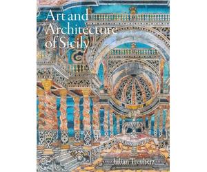 Julian Treuherz Art and Architecture of Sicily (Copertina rigida)