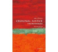 Criminal Justice: A Very Short Introduction