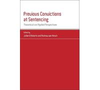 Julian V Roberts Previous Convictions at Sentencing (Tascabile)
