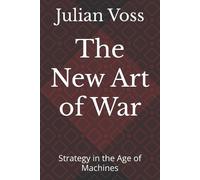 Julian Voss The New Art of War (Tascabile)