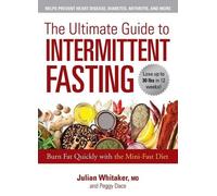 Julian Whitaker Peggy Dac The Ultimate Guide to Intermittent Fastin (Tascabile)
