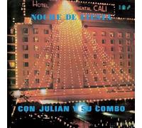 Julian Y Su Combo - Noche De Fiesta