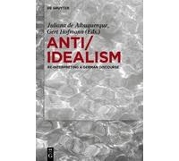 Juliana Albuquerque Anti/Idealism (Copertina rigida)