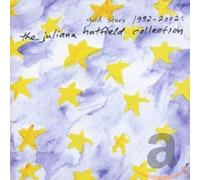 Juliana Hatfield - Gold Stars 1992-2002: The Juliana Hatfield Collection