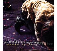 Juliana Hatfield Thr - Whatever, My Love