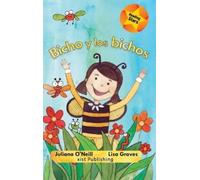 Juliana O'Neill Bicho y los bichos (Copertina rigida) Reading Stars Spanish