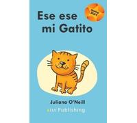 Juliana O'Neill Ese es mi Gatito (Copertina rigida) Reading Stars Spanish