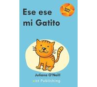 Juliana O'Neill Ese es mi Gatito (Tascabile) Reading Stars Spanish