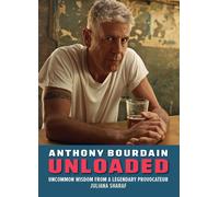 Juliana Sharaf Anthony Bourdain Unloaded (Copertina rigida) (PRESALE 21/04/2025)