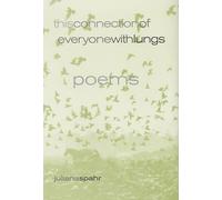 Juliana Spahr This Connection of Everyone with Lungs (Tascabile)