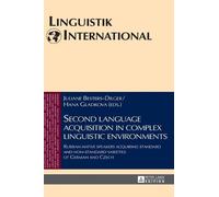Juliane Besters Second language acquisition in complex lingui (Copertina rigida)