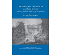 Juliane Engelhardt Sociability and Civic Spirit in Northern Europe (Tascabile)